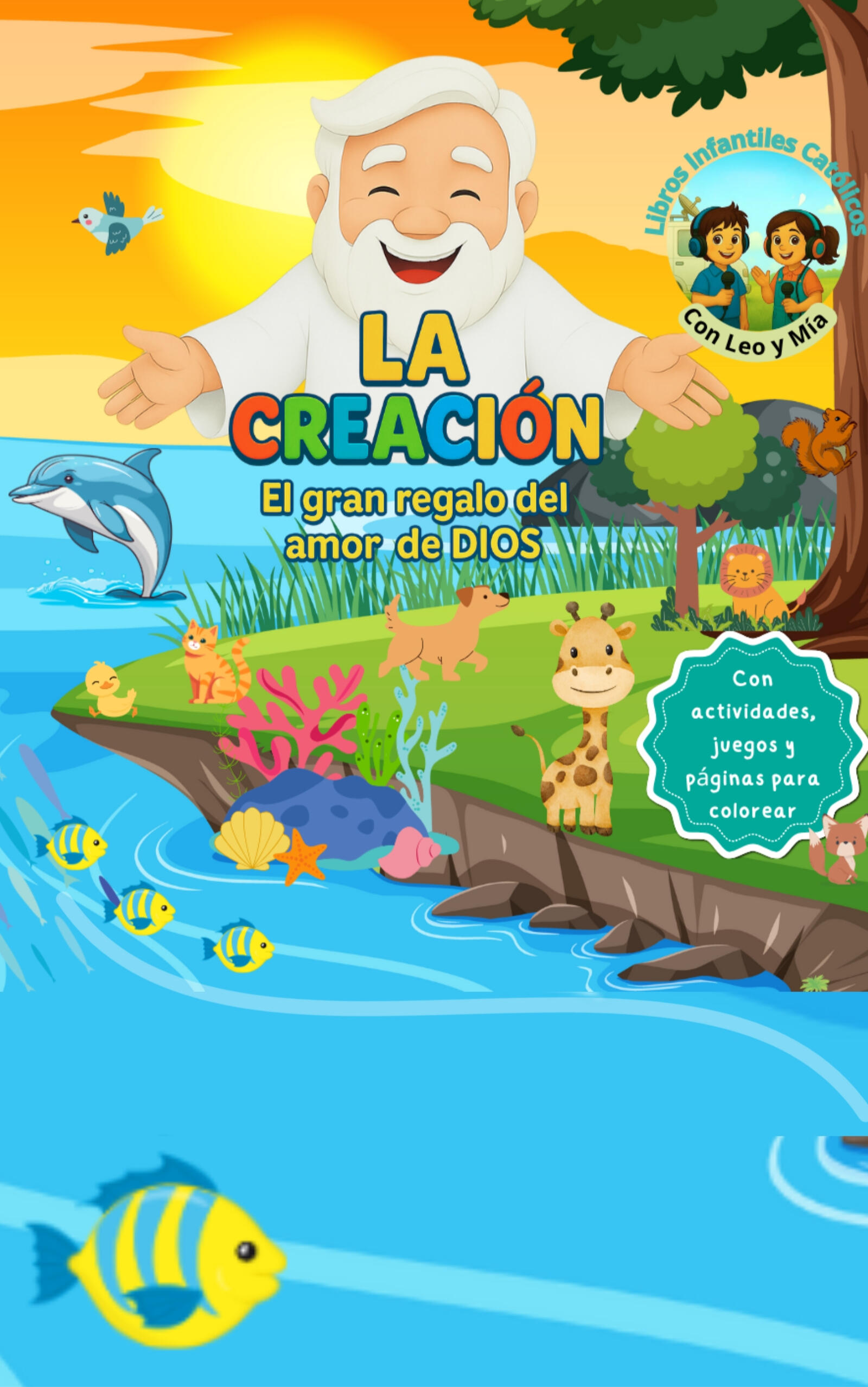“Portada del libro La Creación” “Portada del libro infantil ilustrado La Creación de la serie El Gran Regalo del Amor de Dios”